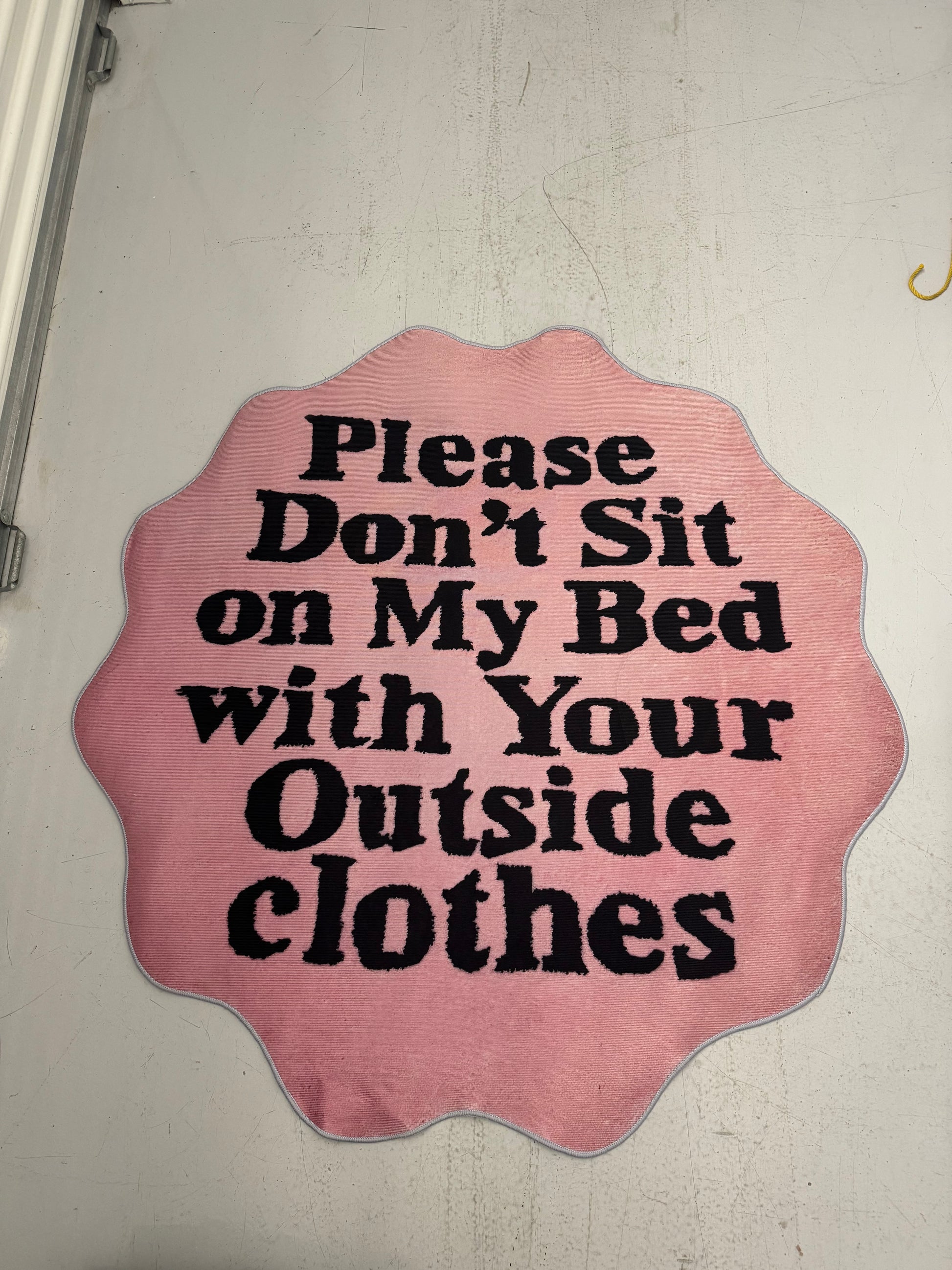 Don't Sit on My bed With Your Outside Clothes, Pink, Front Side, Printed Custom Rug